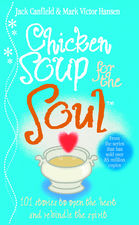 Chicken Soup for the Soul Chicken Soup for the Soul